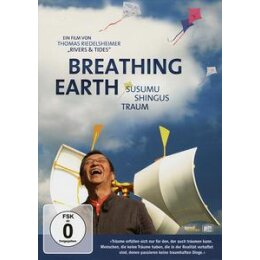 DOKUMENTATION - BREATHING EARTH-SUSUMU SHINGUS TRAUM - DVM