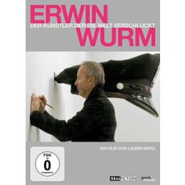 DOKUMENTATION - ERWIN WURM-DER KÜNSTLER DER DIE WELT...