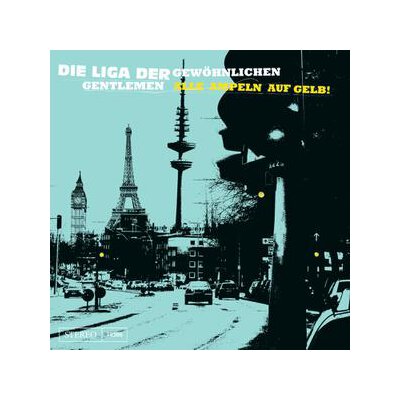 LIGA DER GEWÖHNLICHEN GENTLEMEN, DIE - ALLE AMPELN AUF GELB! - LP