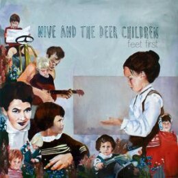 NIELSEN, NIVE & THE DEER CHILDREN - FEET FIRST - L+C