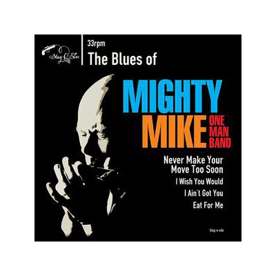 MIGHTY MIKE OMB - THE BLUES OF EP - 12"