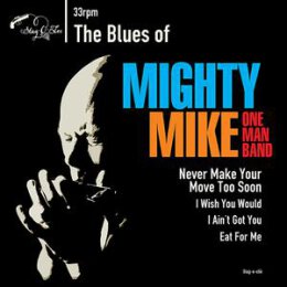 MIGHTY MIKE OMB - THE BLUES OF EP - 12"