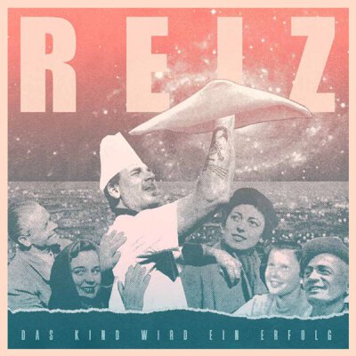 Reiz - Das Kind wird ein Erfolg - LP