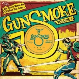 VARIOUS - GUNSMOKE 06 (LTD.; 10INCH) - LP