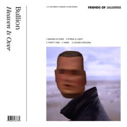 BULLION - HEAVEN IS OVER EP (LTD. CRYSTAL CLEAR VINYL) - LP