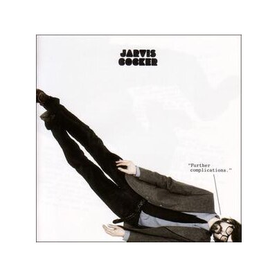 COCKER, JARVIS - FURTHER COMPLICATIONS - LP