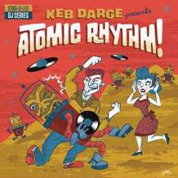 VARIOUS - KEB DARGE PRESENTS ATOMIC RHYTHM! - LP