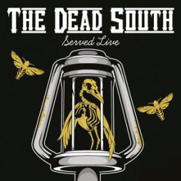 DEAD SOUTH, THE - SERVED LIVE - CD
