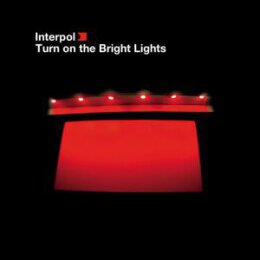INTERPOL - TURN ON THE BRIGHT LIGHTS - CD