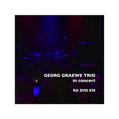 GRAEWE, GEORG - GEORG GRAEWE TRIO IN CONCERT - DVD