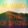 WARD, M. - THINK OF SPRING - CD