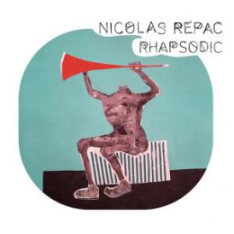 REPAC, NICOLAS - RHAPSODIC - LP