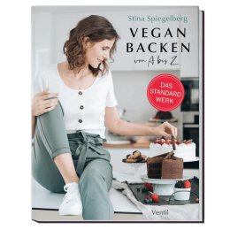 Stina Spiegelberg - Vegan Backen von A bis Z - Buch