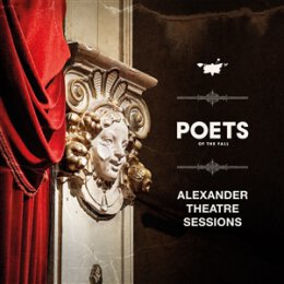 POETS OF THE FALL - ALEXANDER THEATRE SESSIONS - MC