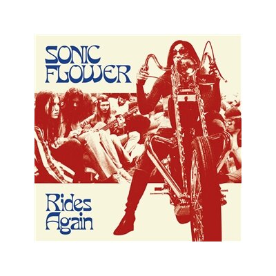 SONIC FLOWER - RIDES AGAIN - CD