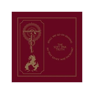 SOFT PINK TRUTH, THE - SHALL WE GO ON SINNING SO THAT GRACE MAY INCREASE (METALLIC GOLD VINYL - LPD
