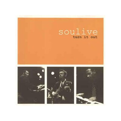 SOULIVE - TURN IT OUT - CD