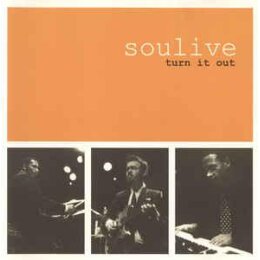 SOULIVE - TURN IT OUT - CD