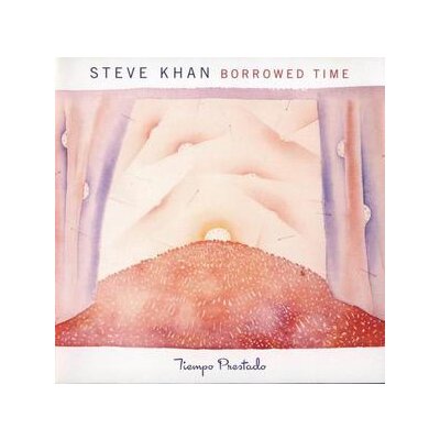 KHAN, STEVE - BORROWED TIME - CD