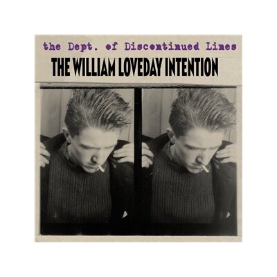 WILLIAM LOVEDAY INTENTION, THE - THE DEPT. OF DISCONTINUED LINES - CD