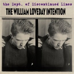 WILLIAM LOVEDAY INTENTION, THE - THE DEPT. OF...
