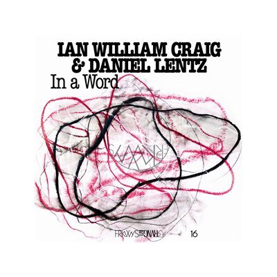 CRAIG, IAN WILLIAM & LENTZ, DANIEL - IN A WORD - CD
