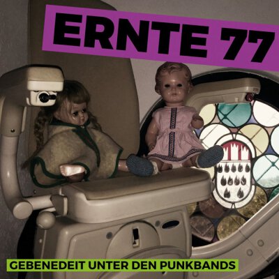 Ernte 77 - Gebenedeit unter den Punkbands - LP+CD