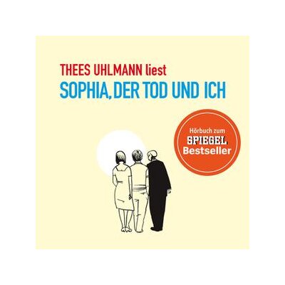 UHLMANN, THEES- HÖRBUCH- HÖRBUCH - SOPHIA, DER TOD UND ICH - ABk