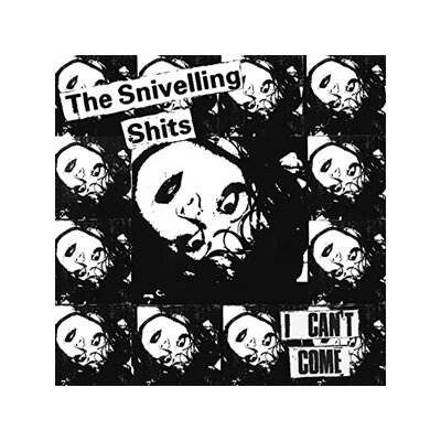 SNIVELLING SHITS - I CANT COME - CD