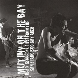 DEAD KENNEDYS - MUTINY ON THE BAY - CD