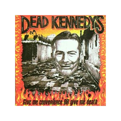 DEAD KENNEDYS - GIVE ME CONVENIENCE OR GIVE DEATH - CD