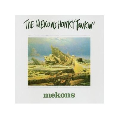 MEKONS - HONKY TONKIN - CD