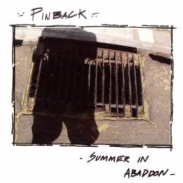 PINBACK - SUMMER IN ABADDON - LP