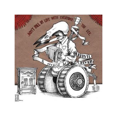 OKKERVIL RIVER - DONT FALL IN LOVE WITH EVERYONE YOUR SEE - LP