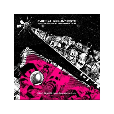 OLIVERI, NICK & MONDO GENERATOR - DEAD PLANET: SONIC SLOW MOTION - CD