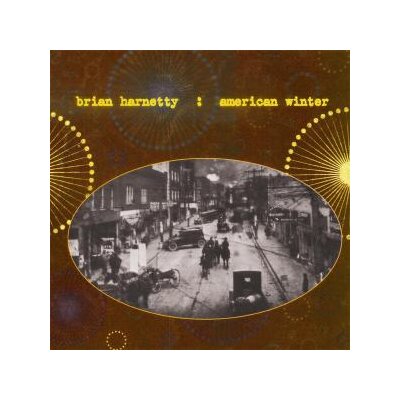 HARNETTY, BRIAN - AMERICAN WINTER - CD