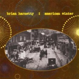 HARNETTY, BRIAN - AMERICAN WINTER - CD