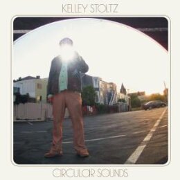 STOLTZ, KELLEY - CIRCULAR SOUND - CD