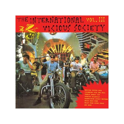 VARIOUS - THE INTERNATIONAL VICIOUS SOCIETY VOL. 3 - LP