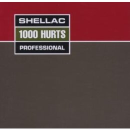 SHELLAC - 1000 HURTS - CD