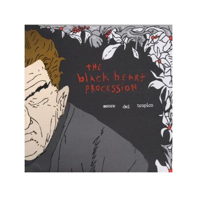 BLACK HEART PROCESSION - AMORE DEL TROPICO - LP