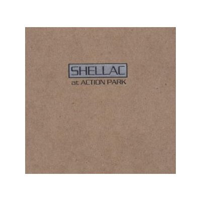 SHELLAC - AT ACTION PARK - CD
