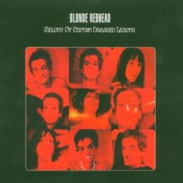 BLONDE REDHEAD - MELODY OF CERTAIN DAMAGED LEMONS - LP