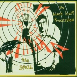 BLACK HEART PROCESSION - THE SPELL - LP