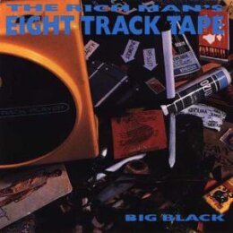 BIG BLACK - RICH MANS 8-TRACK - CD