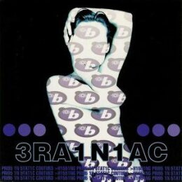 BRAINIAC - HISSING PRIGS IN STATIC COUTURE - LP