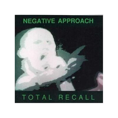 NEGATIVE APPROACH - TOTAL RECALL - CD