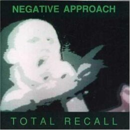 NEGATIVE APPROACH - TOTAL RECALL - CD