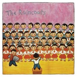 RAINCOATS, THE - THE RAINCOATS (SILVER 2026 VINYL) - LP
