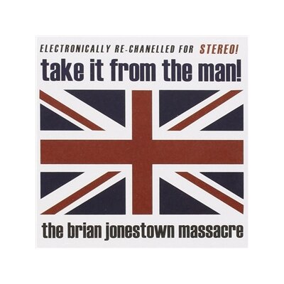 BRIAN JONESTOWN MASSACRE, THE - TAKE IT FROM THE MAN! - LP